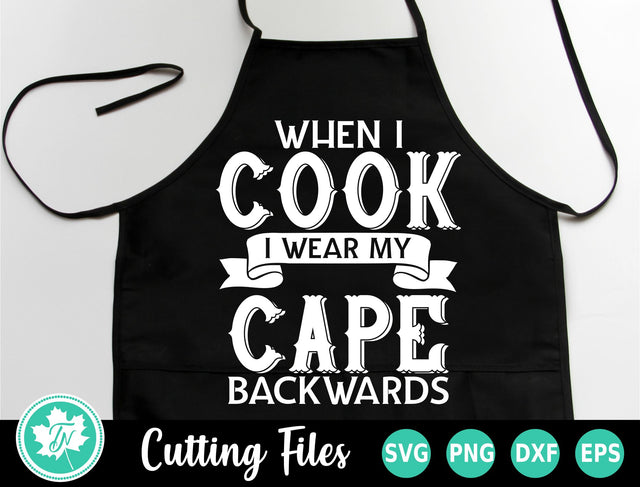 Grilling SVG | BBQ SVG | I Wear My Cape Backwards SVG TrueNorthImagesCA 