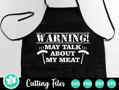 Grilling SVG | BBQ SVG | May Talk About My Meat SVG TrueNorthImagesCA 