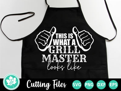Grilling SVG | BBQ SVG | This is What a Grill Master Looks Like SVG TrueNorthImagesCA 