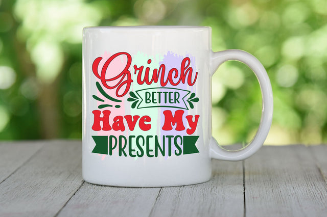 Grinch Better Have My Presents sublimation SVG Sublimation SVGista 
