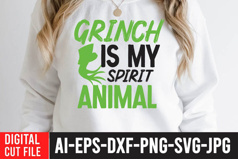 Grinch is My Spirit Animal SVG Cut File SVG BlackCatsMedia 