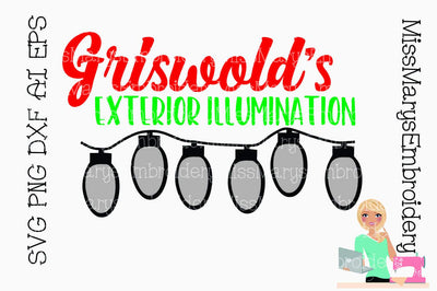 Griswold's Exterior Illumination SVG MissMarysEmbroidery 