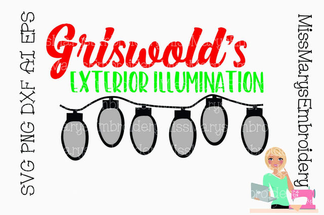 Griswold's Exterior Illumination SVG MissMarysEmbroidery 