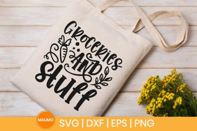 Grocery and stuff | Tote bag svg quote SVG Maumo Designs 
