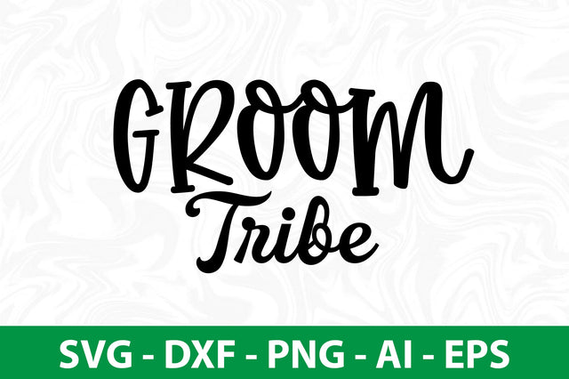 Groom Tribe svg SVG nirmal108roy 