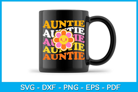 Groovy Auntie Funny Quotes SVG PNG PDF Cut File SVG Creativedesigntee 