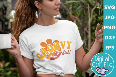 Groovy Girl Svg | Retro Hippie Shirt Design SVG Crafty Mama Studios 