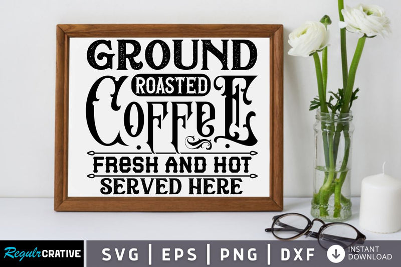 Ground roasted coffee fresh SVG SVG Regulrcrative 