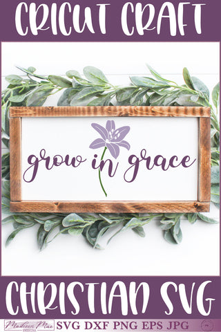 Grow in Grace, Christian Bible Quote SVG SVG Madison Mae Designs 