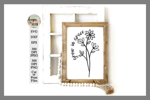 Grow in Grace SVG SVG Designs by Jolein 