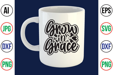 Grow in Grace svg SVG orpitasn 