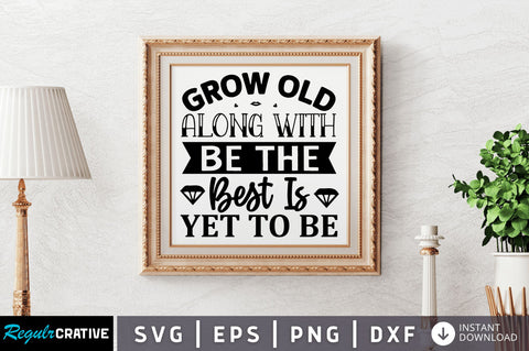 grow old along with SVG SVG Regulrcrative 