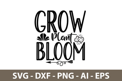 Grow Plant Bloom svg SVG nirmal108roy 