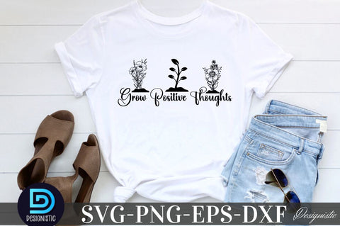 Grow positive thoughts, Mental Health SVG SVG DESIGNISTIC 