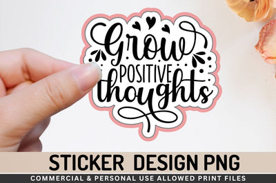 Grow positive thoughts Sublimation PNG Sublimation Regulrcrative 