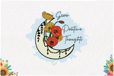 Grow Positive Thoughts Sublimation Sublimation Jagonath Roy 