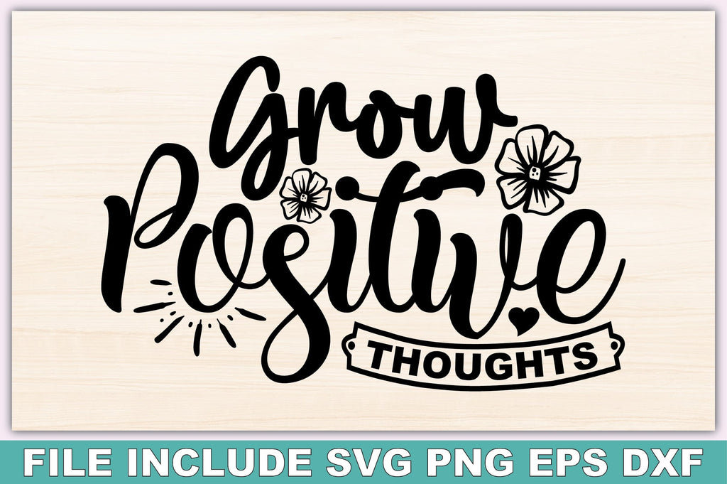 Grow Positive Thoughts - So Fontsy