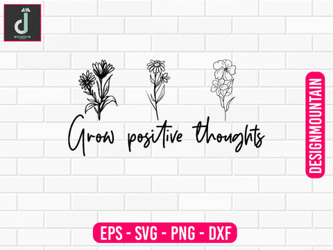 Grow positive thoughts svg design SVG Alihossainbd 