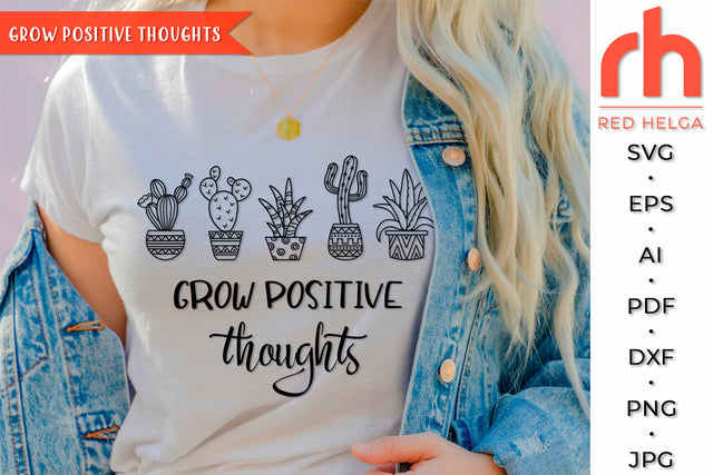 Grow Positive Thoughts SVG - Plant Lover Cut File SVG RedHelgaArt 
