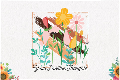 Grow Positive Thoughts Wildflowers Sublimation Sublimation Jagonath Roy 