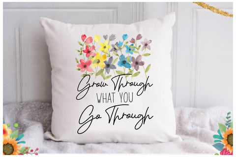 Grow Through What You Go Through Png Sublimation Jagonath Roy 