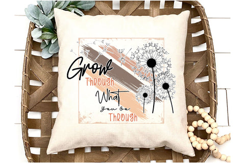 Grow Through What You Go Through Sublimation Jagonath Roy 