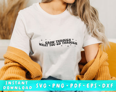 Grow through what you go through wavy SVG, Mental health SVG, Groovy SVG SVG HappyDesignStudio 
