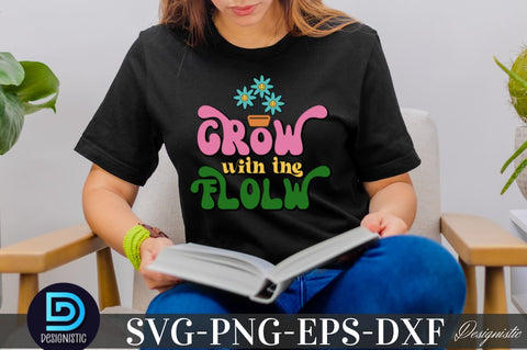 Grow with the flolw, Motivational Quotes SVG SVG DESIGNISTIC 