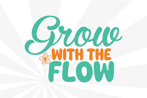 Grow with the Flow SVG Craftlabsvg24 