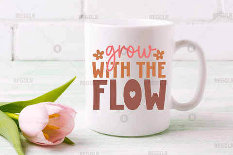 Grow with the flow SVG SVG Regulrcrative 