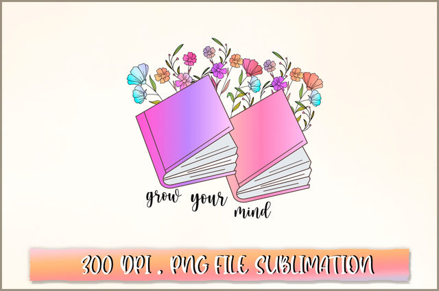Grow your mind Sublimation SVG Shetara Begum 