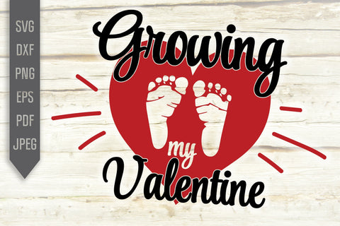 Growing My Valentine Svg. Baby Boy Announcement Svg. Valentine Gender Reveal. Valentine's Day Svg. Heart Svg. Love Svg. Valentine's Cricut, Silhouette, dxf, png, eps SVG Mint And Beer Creations 