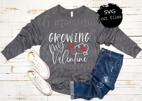 Growing My Valentine Svg, Valentines Day Svg, Pregnant Svg, My Valentines Svg, Baby Valentine Svg SVG MaiamiiiSVG 