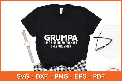 Grumpa Like A Regular Grandpa Only Grumpier Fathers Day Svg File SVG Helal 