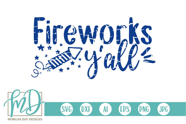 Grunge Fireworks Y'all SVG Morgan Day Designs 