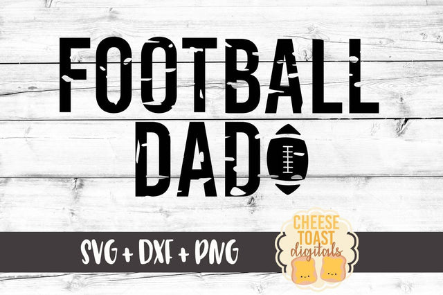 Grunge Football Dad SVG Cheese Toast Digitals 