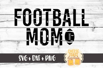 Grunge Football Mom SVG Cheese Toast Digitals 