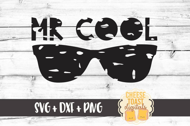 Grunge Mr Cool - Sunglasses SVG Cheese Toast Digitals 