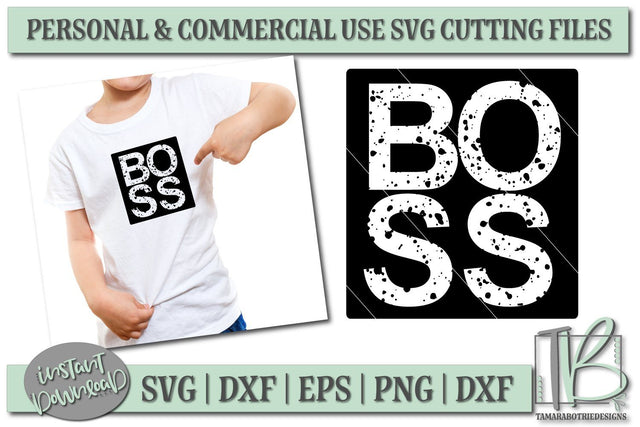 Grunge SVG, Distressed SVG, Boss SVG Cut file, Kids SVG TB Designs 