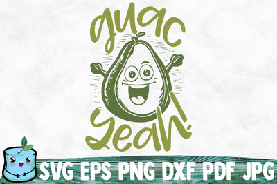Guac Yeah SVG MintyMarshmallows 
