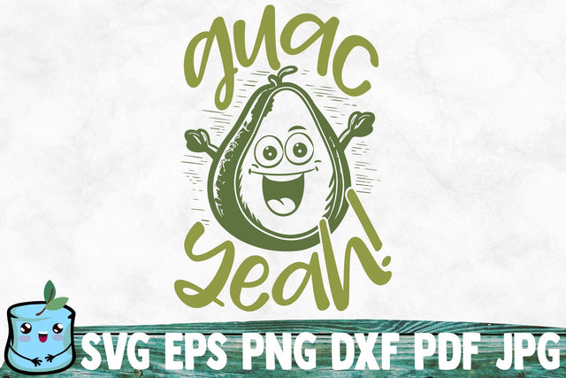 Guac Yeah SVG MintyMarshmallows 