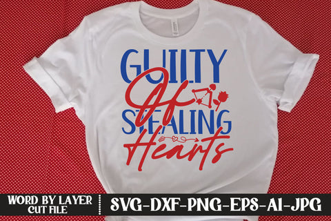 Guilty of Stealing Hearts SVG CUT FILE SVG MStudio 