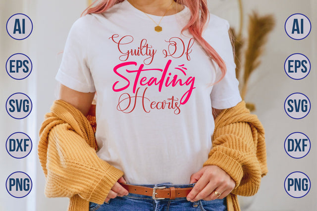 Guilty Of Stealing Hearts svg SVG nirmal108roy 
