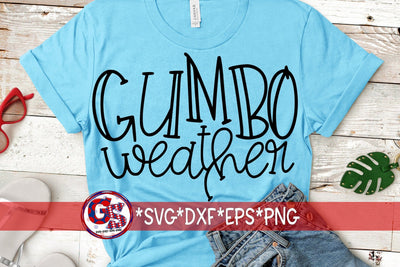 Gumbo Weather SVG DXF EPS PNG SVG Greedy Stitches 