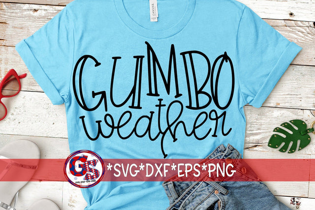 Gumbo Weather SVG DXF EPS PNG SVG Greedy Stitches 