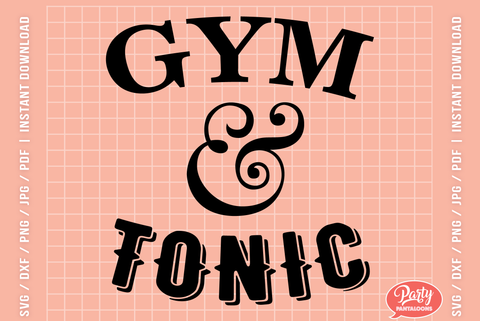 GYM AND TONIC | funny gym, fitness SVG SVG Partypantaloons 