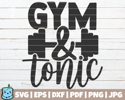 Gym And Tonic SVG MintyMarshmallows 