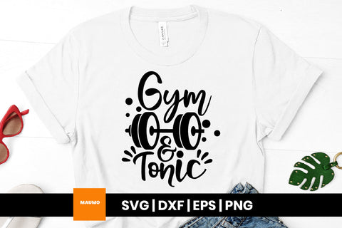 Gym and tonic svg quote SVG Maumo Designs 