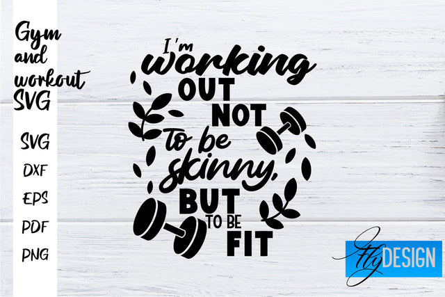 Gym and Workout SVG | Gym Quotes SVG | Workout Quotes SVG SVG Fly Design 