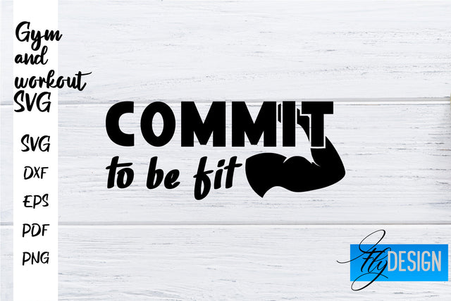 Gym and Workout SVG | Gym Quotes SVG | Workout Quotes SVG SVG Fly Design 
